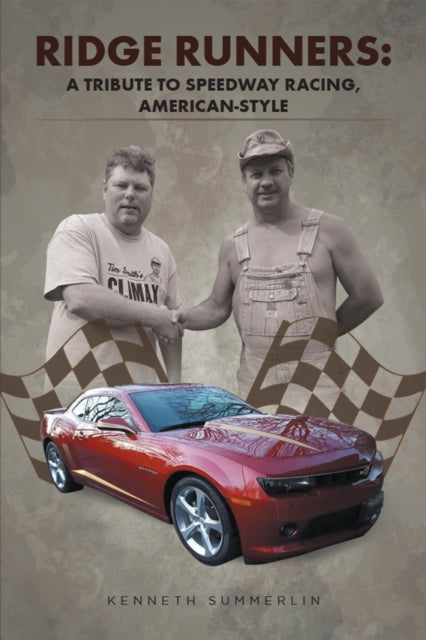 Ridge Runners: a Tribute to Speedway Racing, American-Style