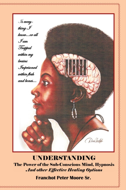 Understanding the Power of the Sub-Conscious Mind Hypnosis and Other &quote;Effective&quote; Healing Options