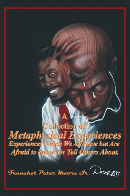Collection of Metaphysical Experiences