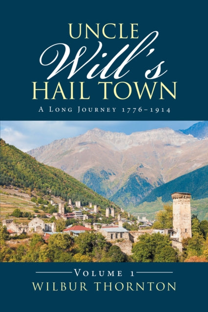Uncle Will'S Hail Town