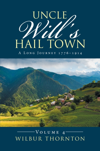 Uncle Will'S Hail Town