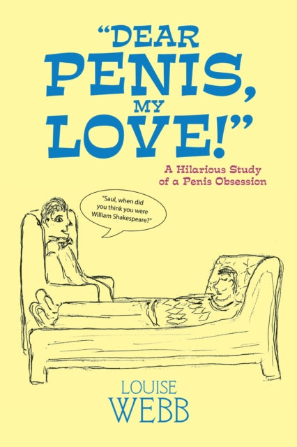 &quote;Dear Penis, My Love!&quote;