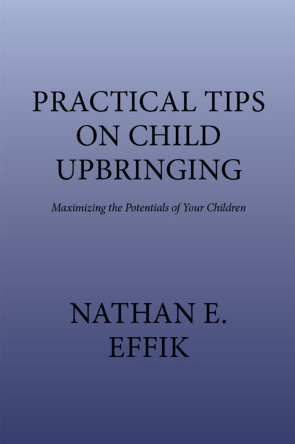 Practical Tips on Child Upbringing