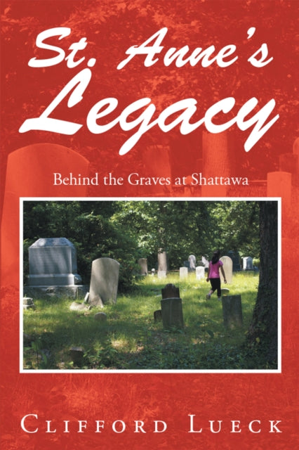 St. Anne'S Legacy
