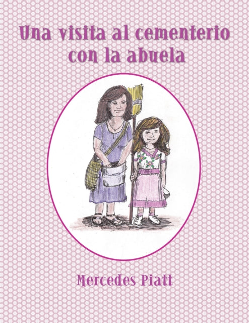 Una Visita Al Cementerio Con La Abuela