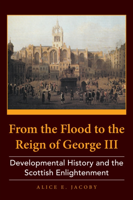 From the Flood to the Reign of George Iii