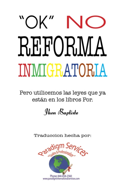 Ok”, No Reforma Immigratoria	\N	EBOOK	2026-01-22 05:38:34	339748	1	1	Jhon Baptiste	History	\N	\N	\N	\N	\N	Ok”, No Reforma Immigratoria