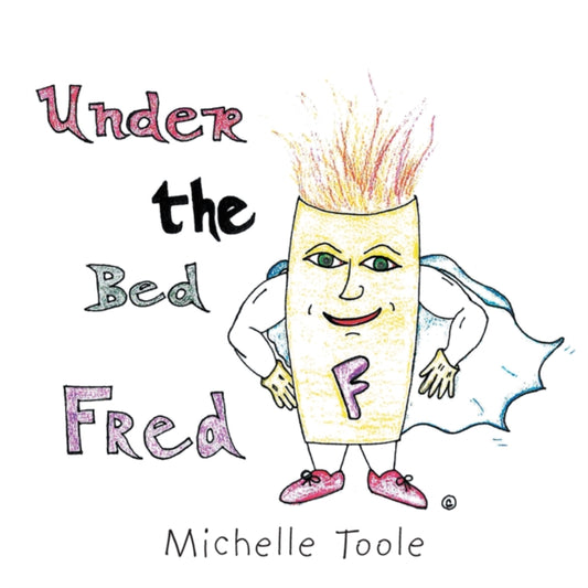 Under the Bed Fred