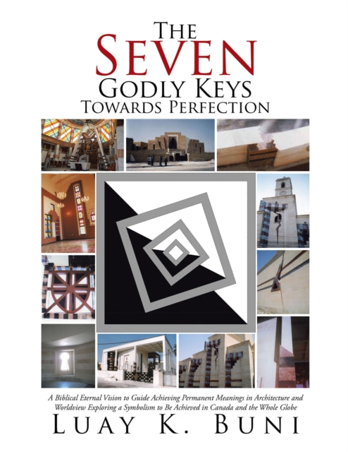 Seven Godly Keys Towards Perfection