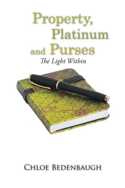 Property, Platinum and Purses