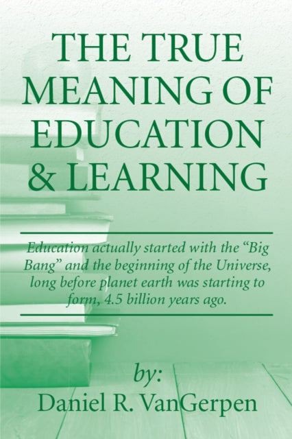 True Meaning of Education & Learning