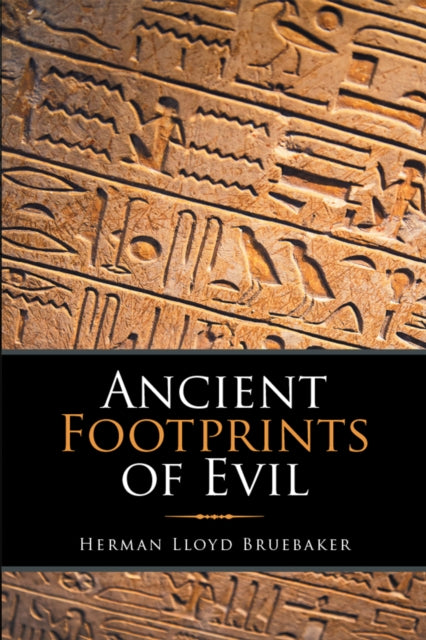 Ancient Footprints of Evil
