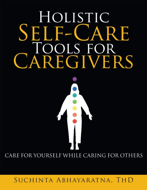 Holistic Self-Care Tools for Caregivers