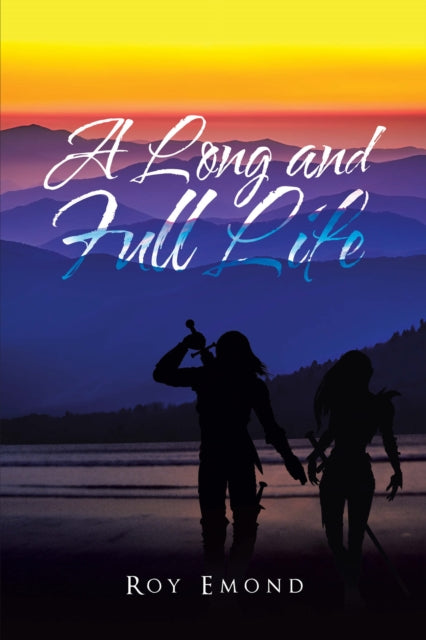 Long and Full Life