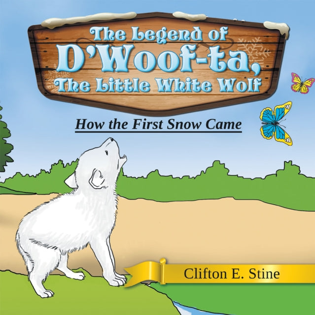 Legend of D'Woof-Ta, the Little White Wolf