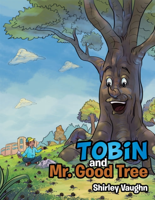 Tobin and Mr. Good Tree