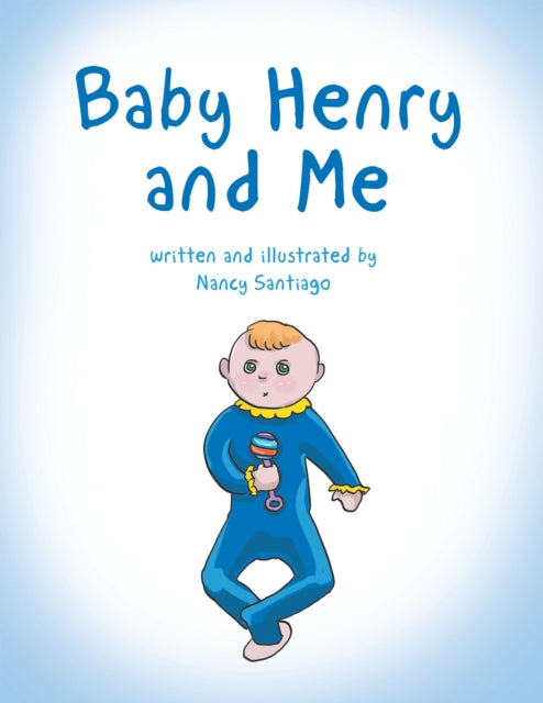 Baby Henry and Me