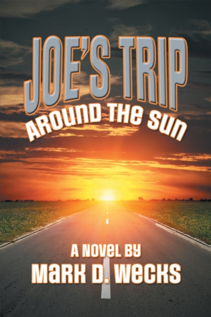 Joe'S Trip Around the Sun
