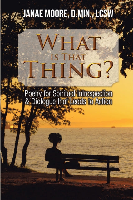 What Is That Thing?