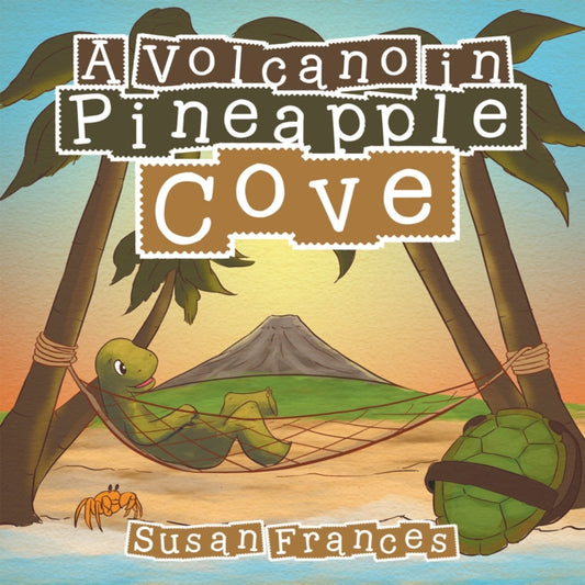 Volcano in Pineapple Cove