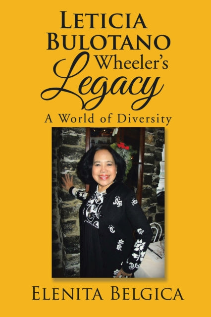Leticia Bulotano Wheeler'S Legacy
