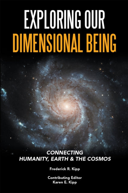 Exploring Our Dimensional Being