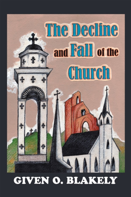 Decline and Fall of the Church