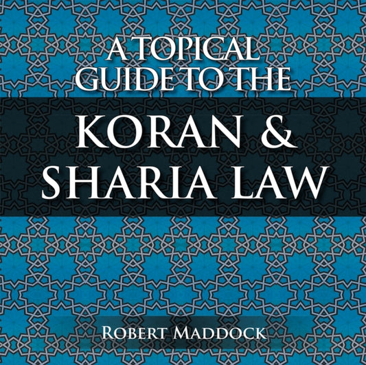 Topical Guide to the Koran & Sharia Law