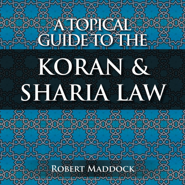 Topical Guide to the Koran & Sharia Law