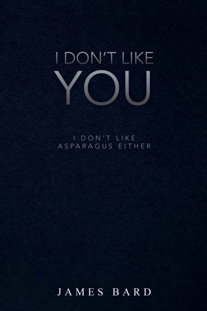 I Don'T Like You