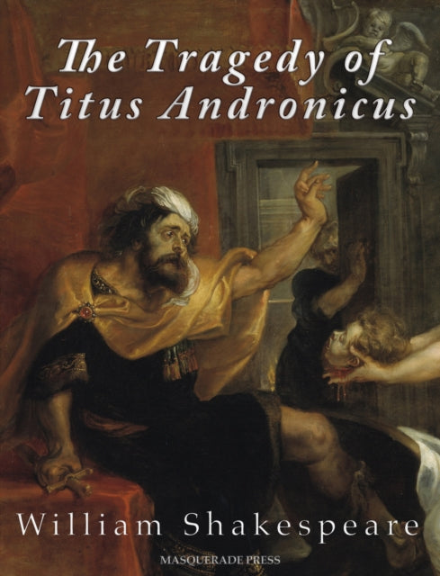 Tragedy of Titus Andronicus