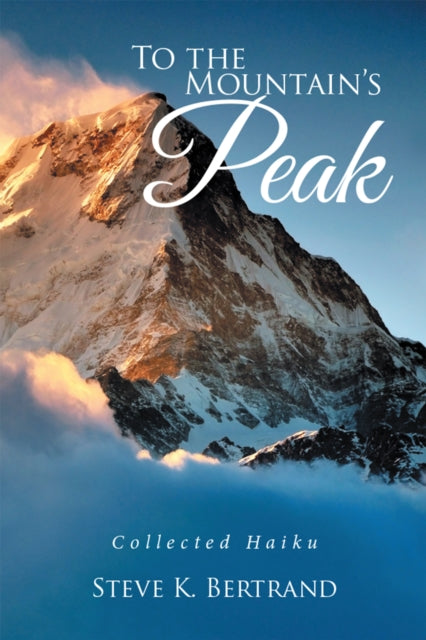 To the Mountain'S Peak
