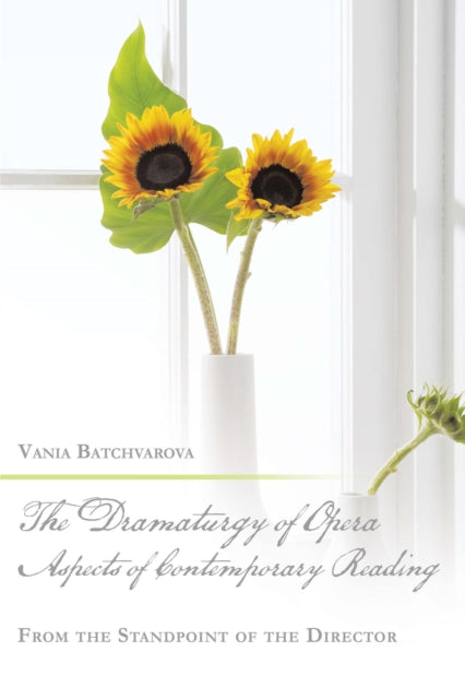 Dramaturgy of Opera. Aspects of Contemporary Reading
