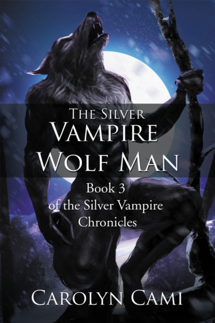 Silver Vampire-Wolf Man