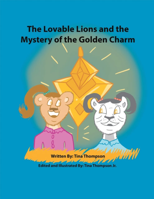 Lovable Lions and the Mystery of the Golden Charm