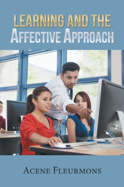 Learning and the Affective Approach