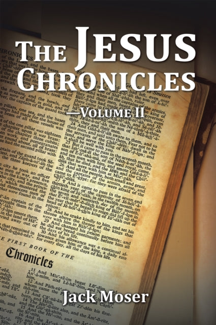Jesus Chronicles-Volume Ii