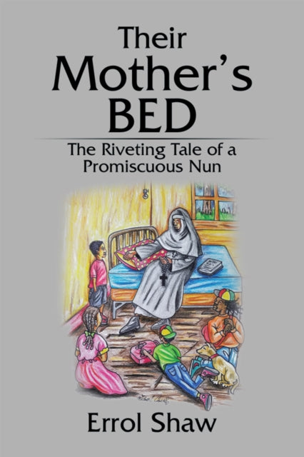Their Mother'S Bed
