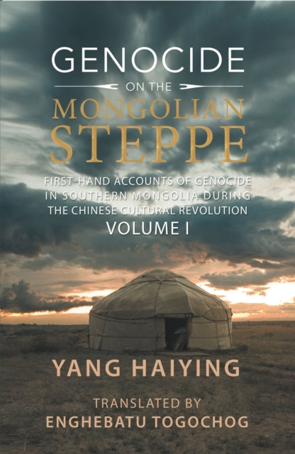 Genocide on the Mongolian Steppe