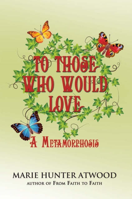 To Those Who Would Love