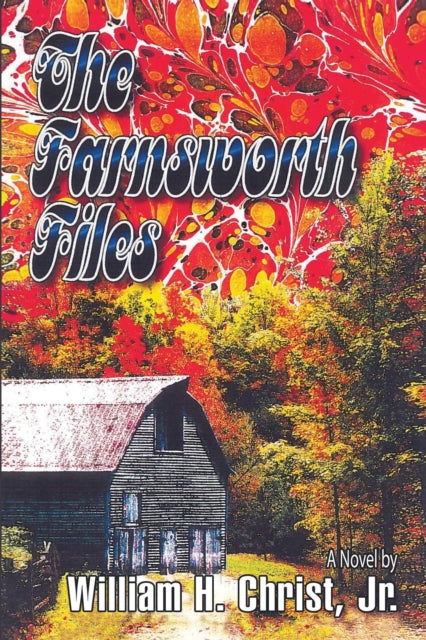 Farnsworth Files