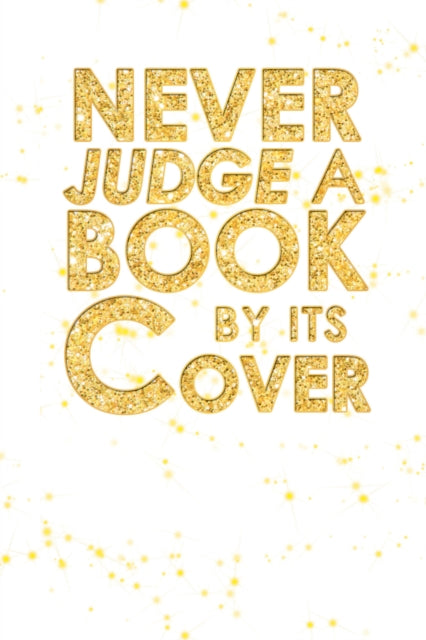 Never Judge a Book by Its Cover