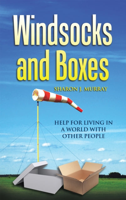Windsocks and Boxes