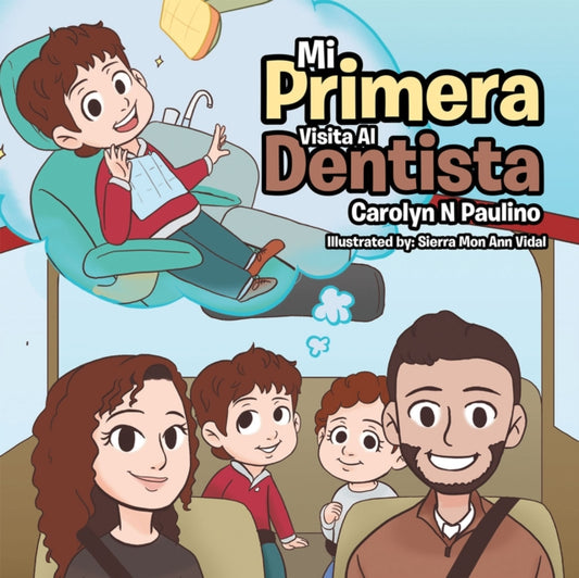 Mi Primera Visita Al Dentista