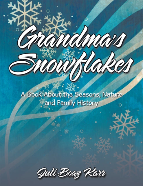 Grandma'S Snowflakes