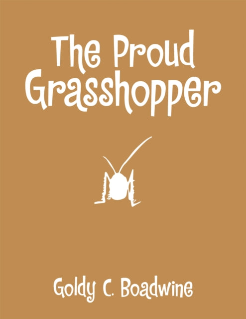 Proud Grasshopper