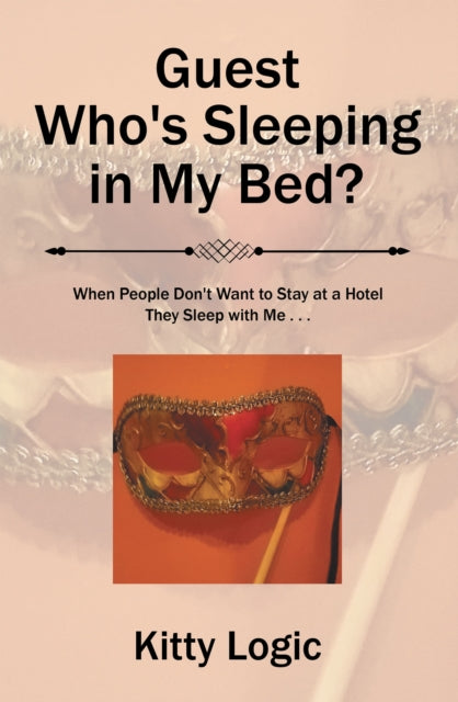 Guest Who'S Sleeping in My Bed?