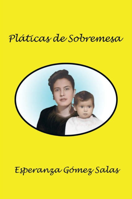 Pláticas De Sobremesa