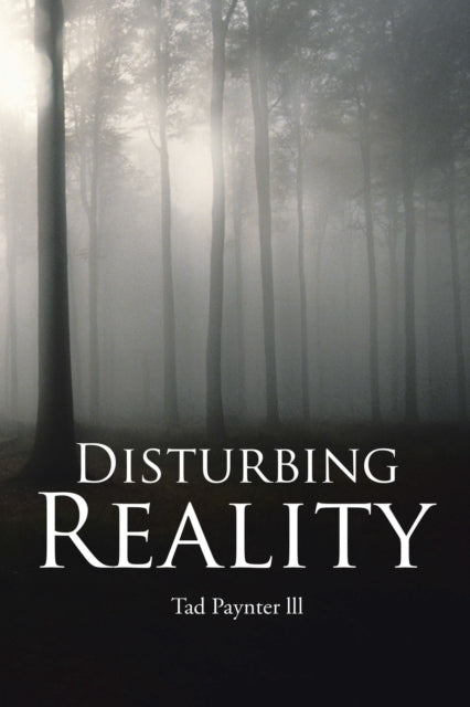 Disturbing Reality