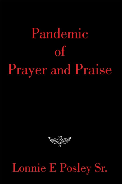 Pandemic of Prayer and Praise